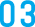 03